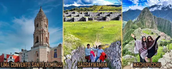 Convento de Santo Domingo de Lima, Fortaleza de Saqsaywaman y Machupicchu en cusco